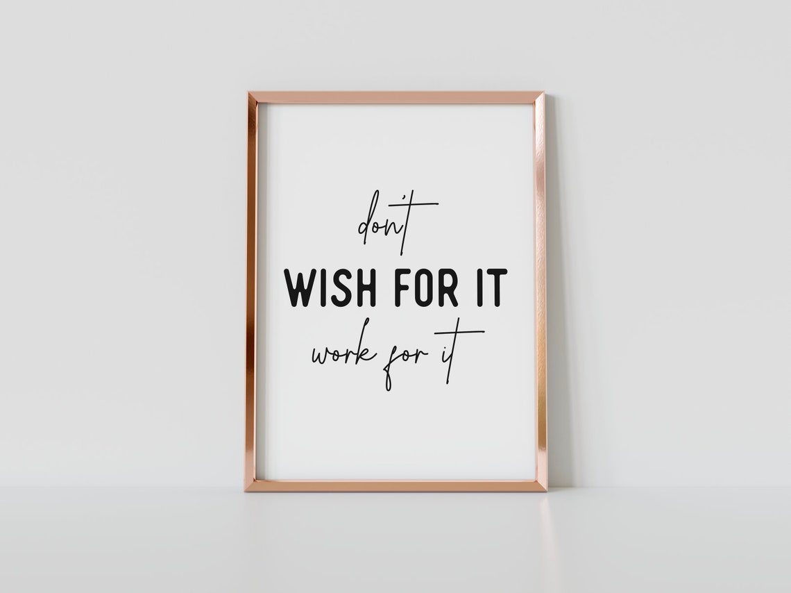 Dont Wish For It Work For It Custom Quote Print Custom Text Print Custom Quote Custom Wall Art Quote Wall Art Personalized Quote - Image 3
