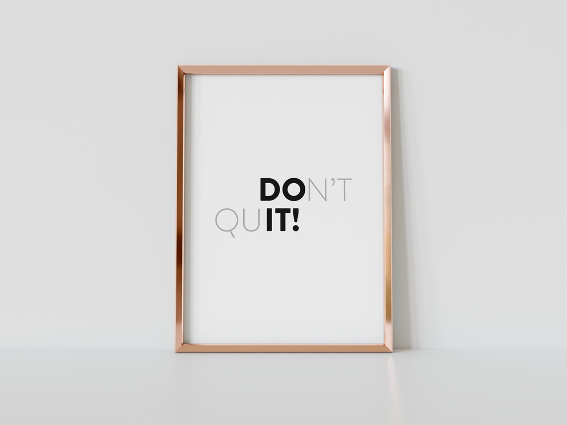 Dont Quit Do It Home Art Custom Quote Print Custom Text Print Custom Quote Custom Wall Art Quote Wall Art Personalized Quote - Image 4