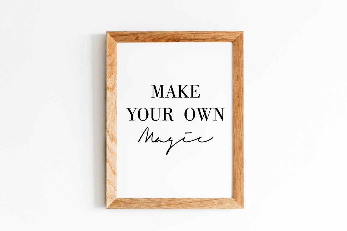 Make Your Own Magic Inspirational Script Typography Quote Poster - Image 5