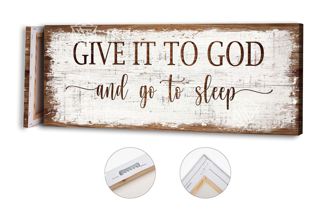 Give It to God and Go to Sleep Rustic Whitewash Wood Sign Poster - Image 4