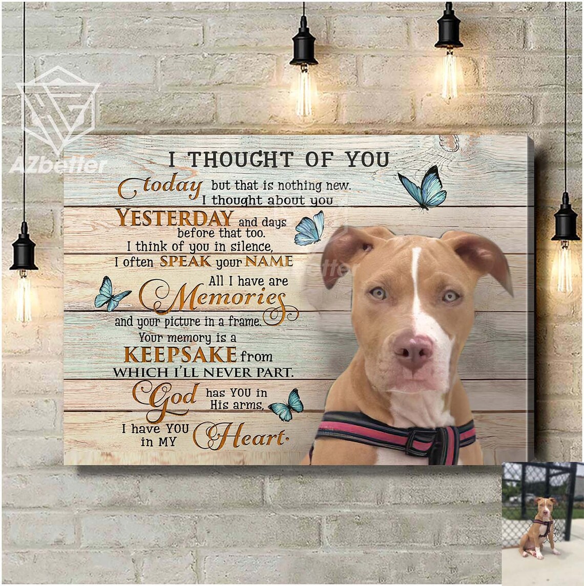 Pit Bull with I Thought of You Today Dog Memorial Poem Poster