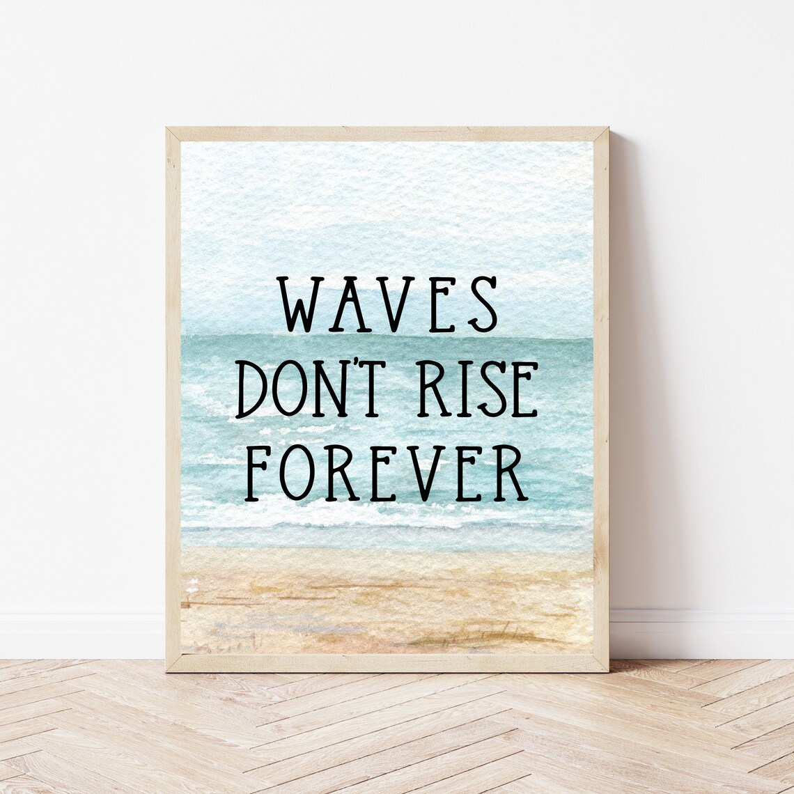 Waves Dont Rise Forever Quote Watercolor Beach Scene Farmhouse Poster