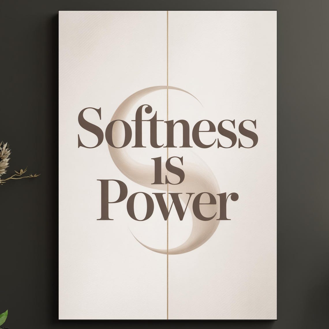 Softness Is Power Print Beige Minimalist Quote Feminine Decor