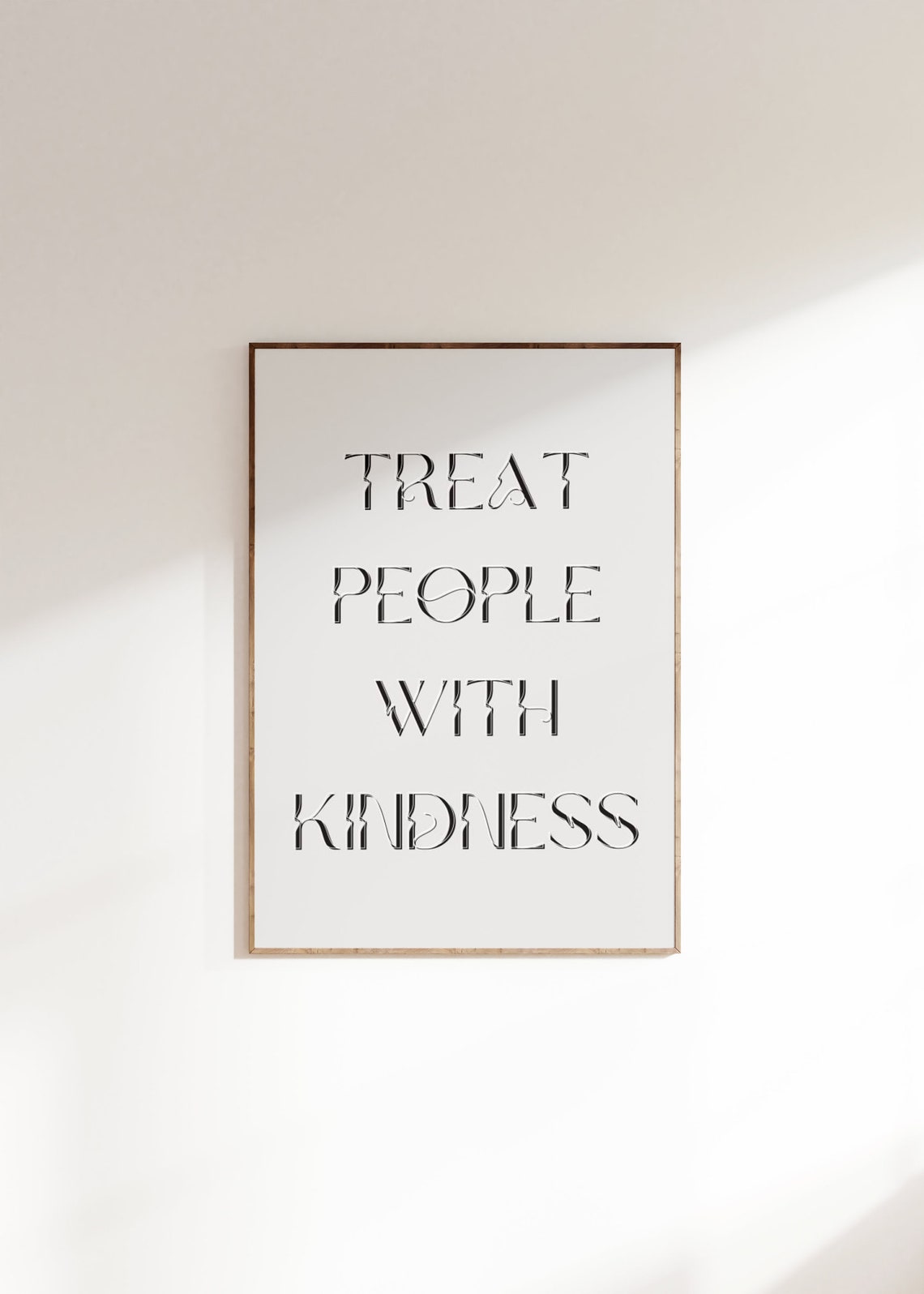 Treat People With Kindness Elegant Black Serif Typography Quote Poster - Image 4