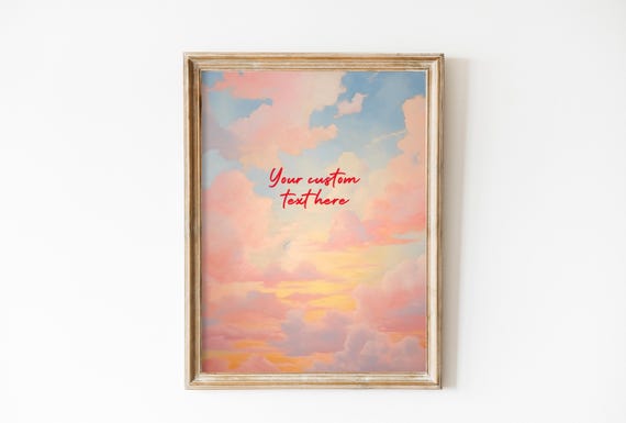 Custom Affirmations Print Personalised Typography Gift Uplifting Quote Art Print Customizable Text Painting Retro Clouds Print Sunset