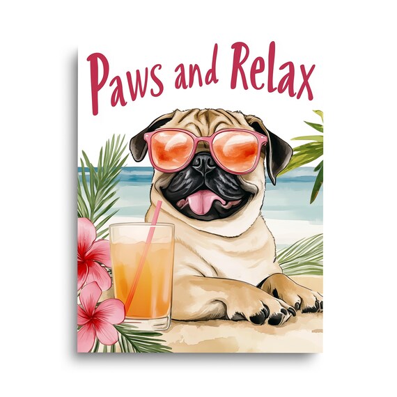 Paws and Relax Beach Pug Wearing Pink Sunglasses Summer Vacation Poster