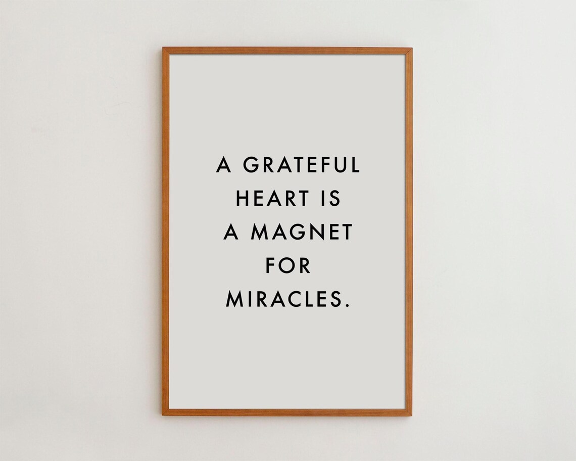 Grateful Heart Inspirational Quote Art Print