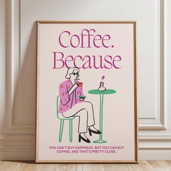 Funny Coffee Happiness Art Print, Kitchen Art