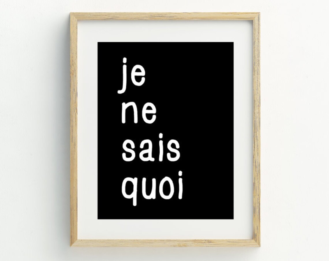 Je Ne Sais Quoi French Quote Black White Minimalist Typography Poster