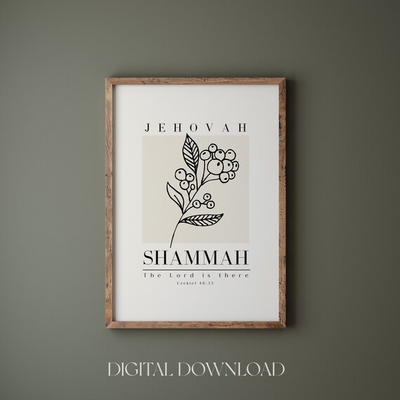 Jehovah Shammah The Lord Is There Ezekiel 48:35 Verse Art Print