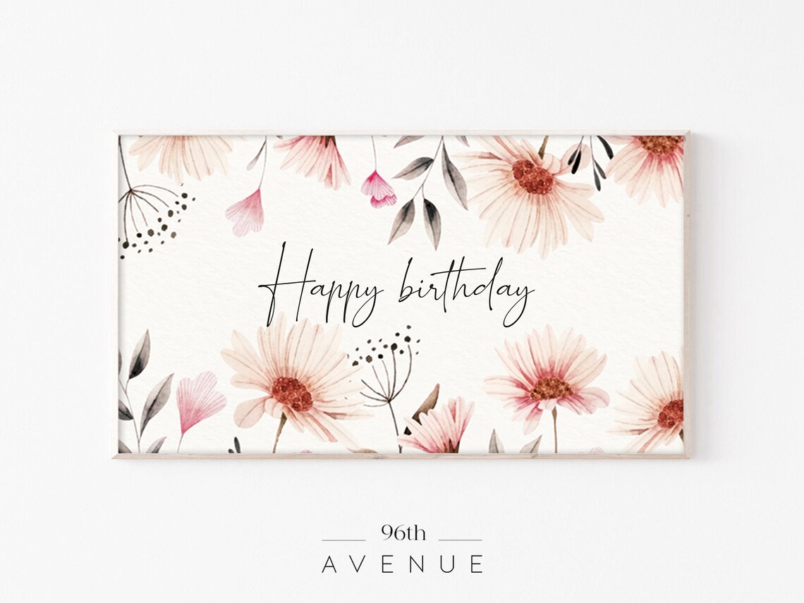 Happy Birthday Floral Art Poster for TV Frame