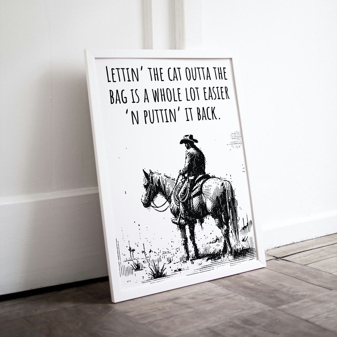 Letting the Cat Out of the Bag Cowboy Horse Western Wisdom Poster