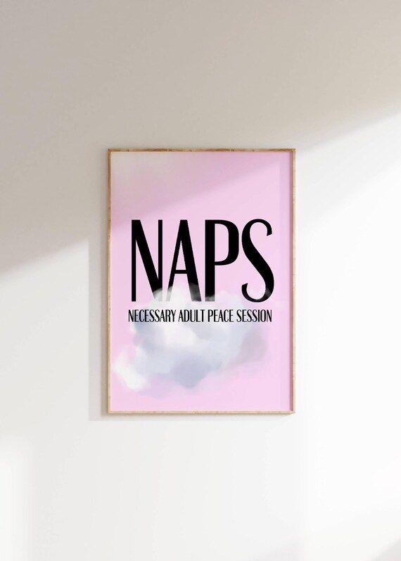 Naps Necessary Adult Peace Session Pink Cloud Funny Quote Poster