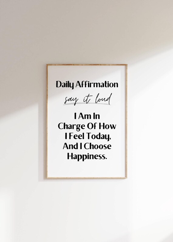 I Choose Happiness Daily Affirmation Feel Good Quote Say It Loud Poster