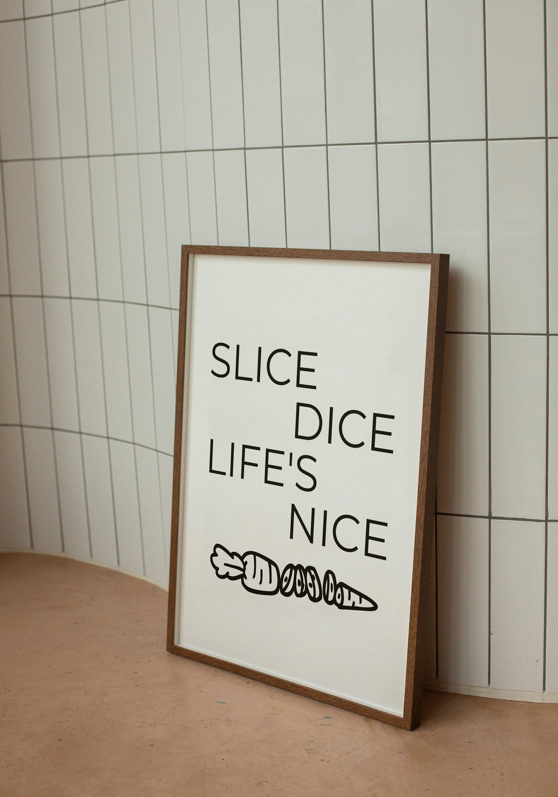 Slice Dice Lifes Nice Kitchen Quote Minimalist Black White Poster