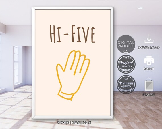 Hi Five Cute Wall Decor Wall Art Retro Print Trendy Wall Art Eclectic Artwork Wall Art For Living Room Drawn Wall Art Minimalist Poster Art