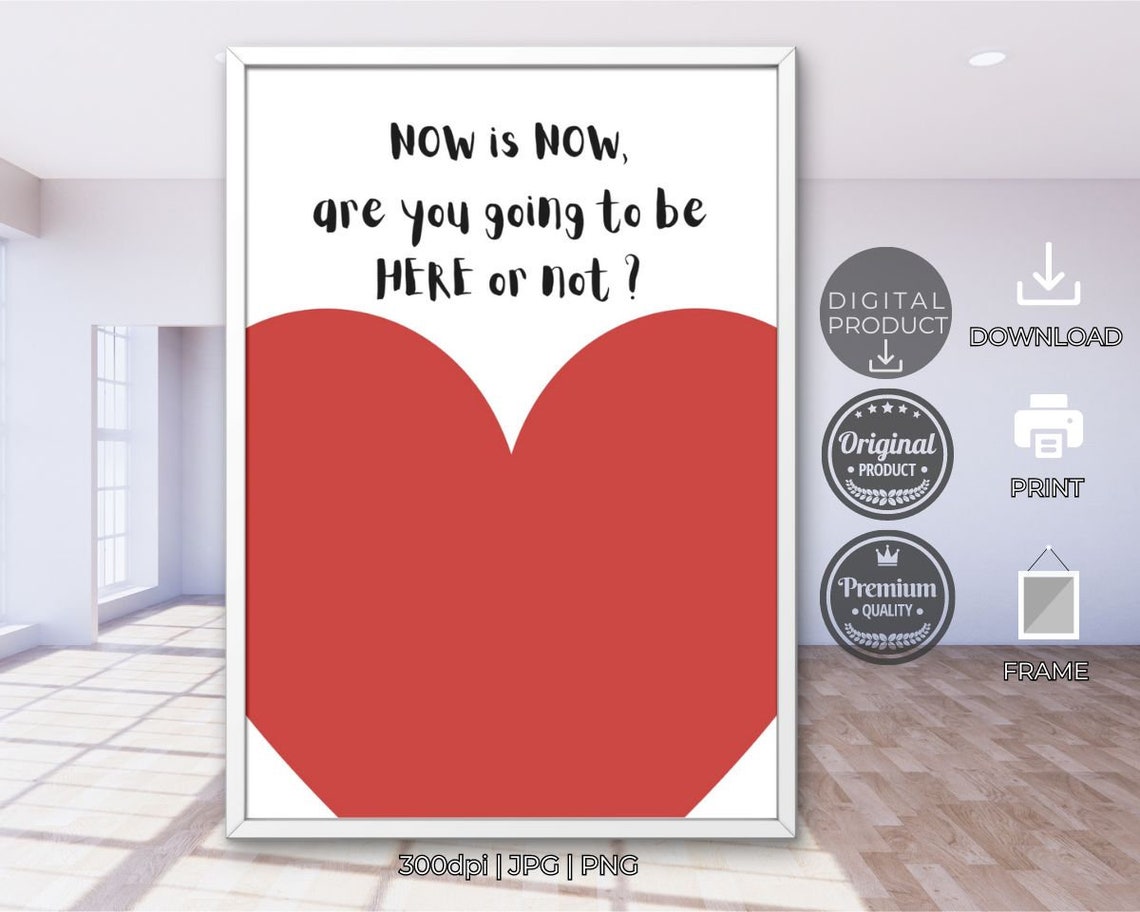 Now Is Now Quote Red Heart Graphic Romantic Love Wall Poster