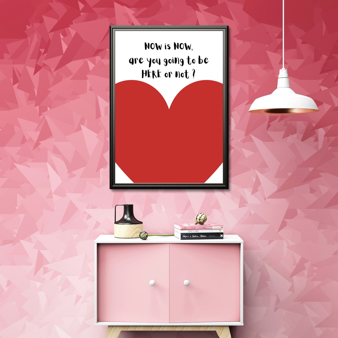 Now Is Now Quote Red Heart Graphic Romantic Love Wall Poster - Image 2