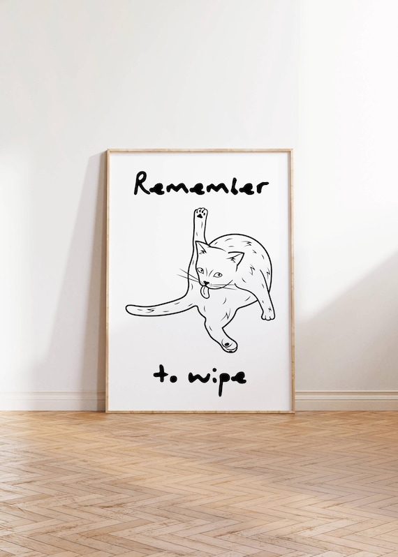 Remember to Wipe Funny Cat Bathroom Humor Line Art Wall Poster