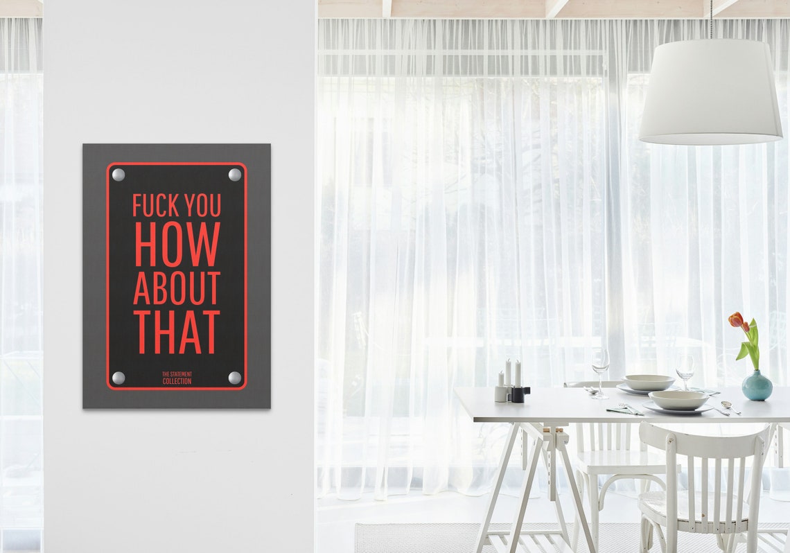 Fuck You How About That Bold Red Black Statement Sign Quote Poster - Image 2