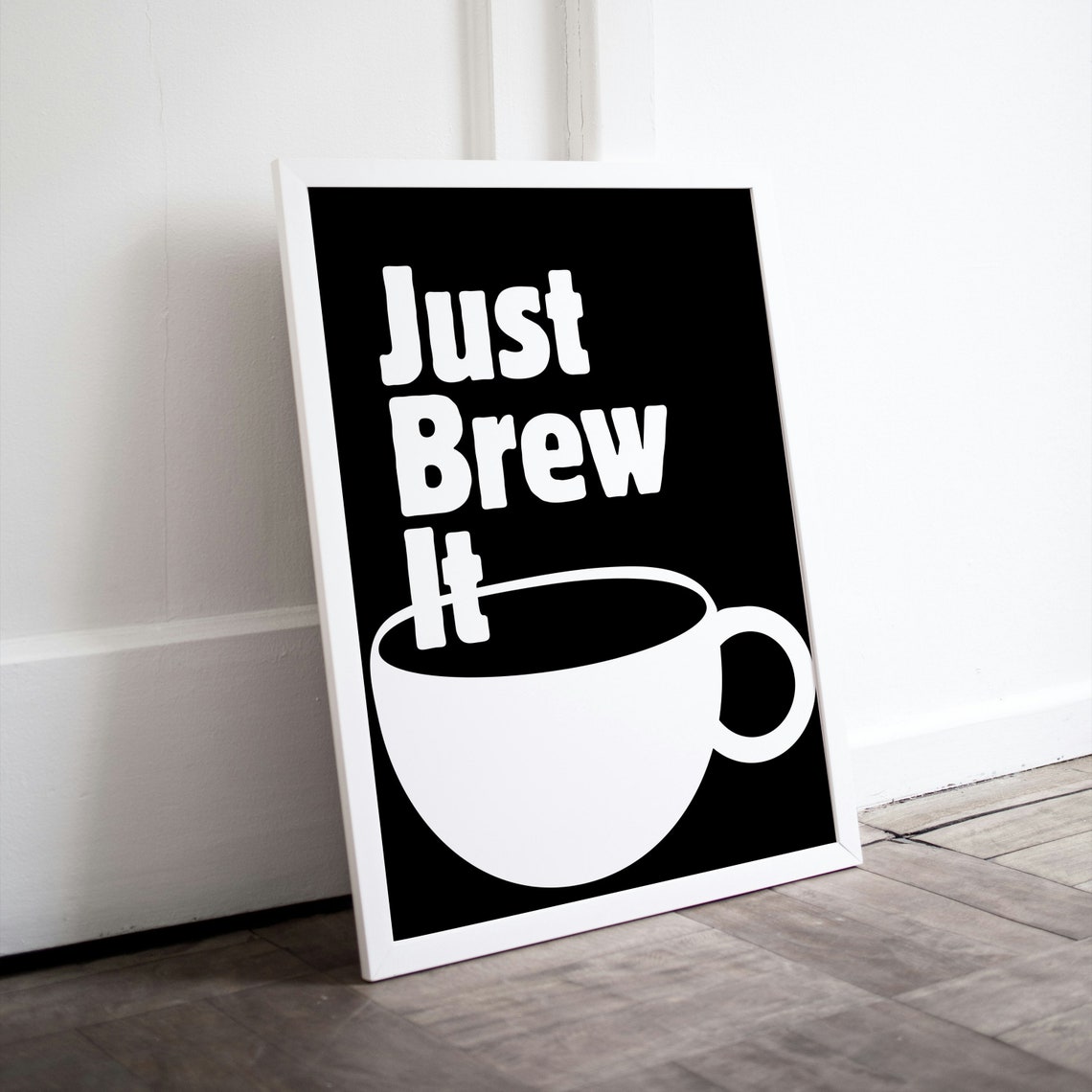Just Brew It Kitchen Prints Kitchen Art Prints Kitchen Gallery Kitchen Poster Kitchen Minimalist Posters Coffee Poster - Image 3