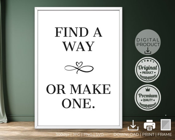 Find A Way Or Make One Infinity Heart Minimalist Gift Poster