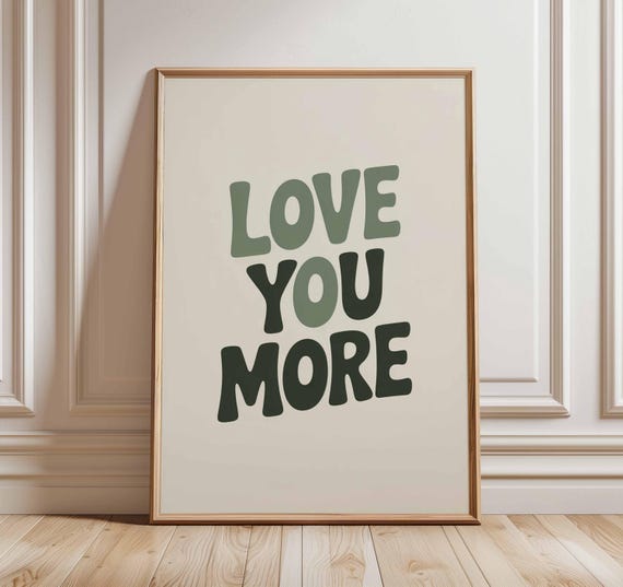 Love You More Typography Poster Retro Quote Wall Art Print Minimalist Romantic Bedroom Decor Modern Text Anniversary Gift
