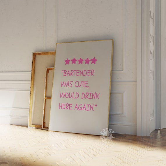 Pink Bar Cart Print Trendy Wall Art Bartender Was Cute Quote Aesthetic Poster Kitchen Art Print Art