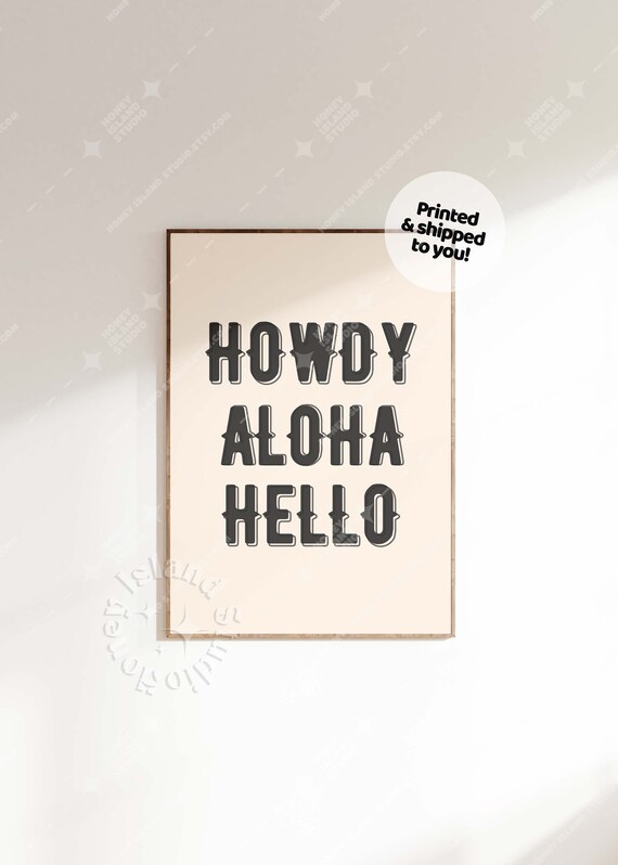 Howdy Aloha Hello Western Typography Greeting Home Decor Poster