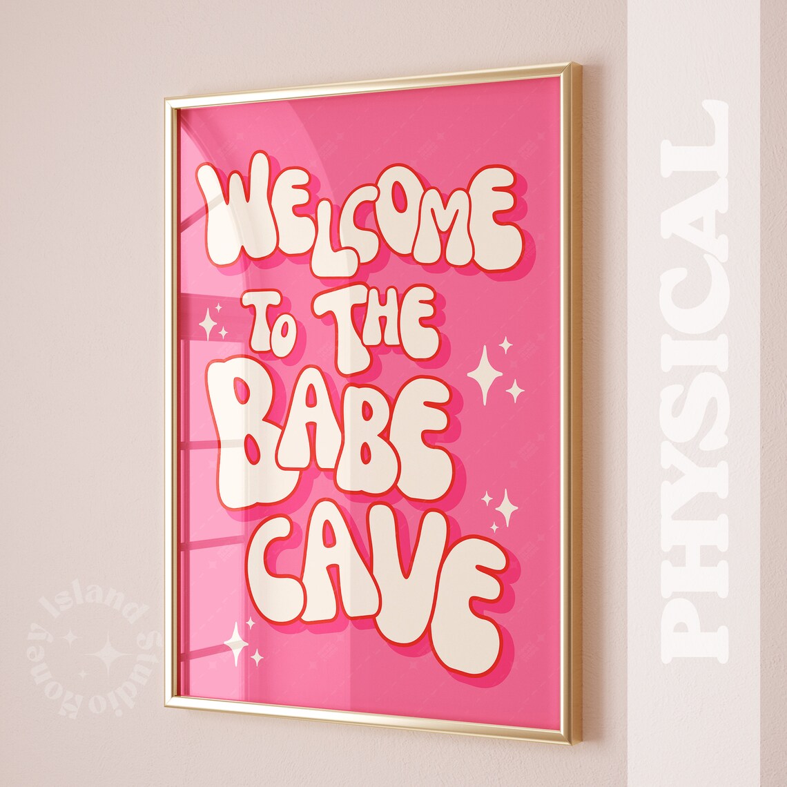Welcome To The Babe Cave Pink Retro Art Print