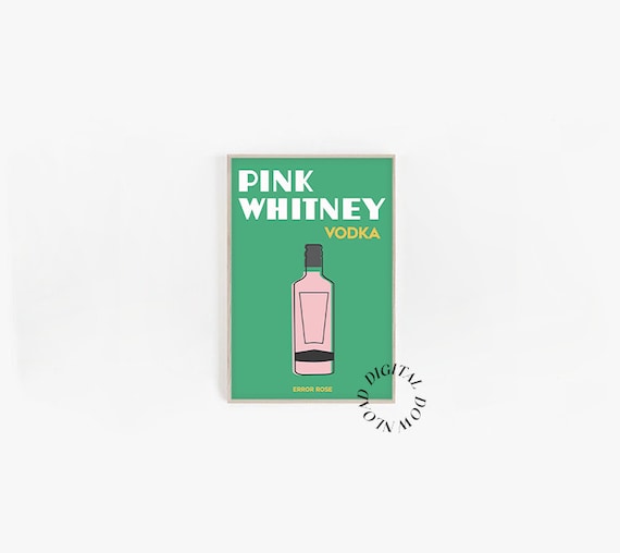 Pink Whitney Print Wall Bar Cart Sign Vodka Colorful Instant