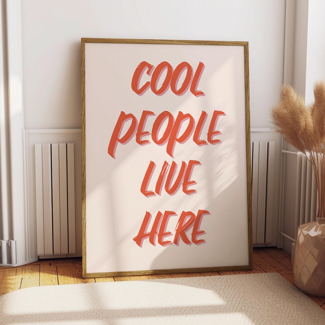 Cool People Live Here Quote Poster Orange Brush Lettering Fun Home Art
