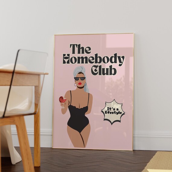 The Homebody Club It's a Lifestyle Pink Girly Cocktail Funny Quote Poster
