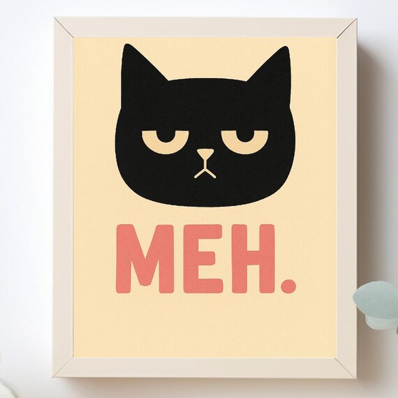 Meh Funny Grumpy Black Cat Face Cartoon Minimalist Art Poster