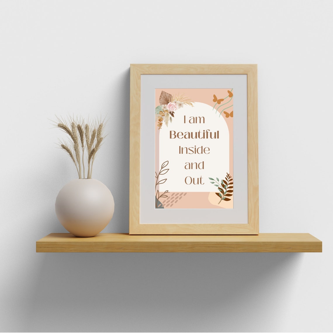 I am Beautiful Inside and Out Boho Floral Daily Affirmation Poster - Image 4