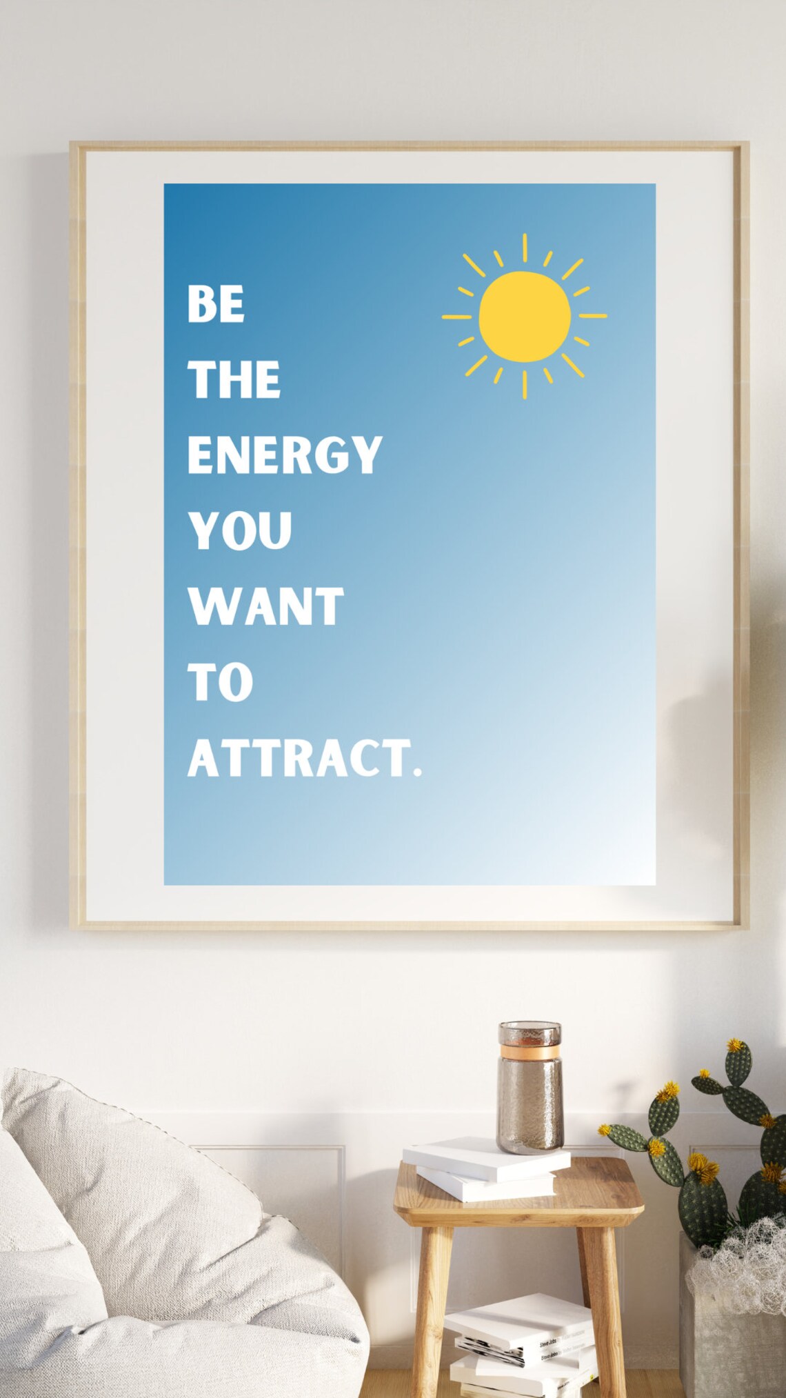 Be the Energy You Want to Attract Sun Quote Motivational Art Poster - Image 2