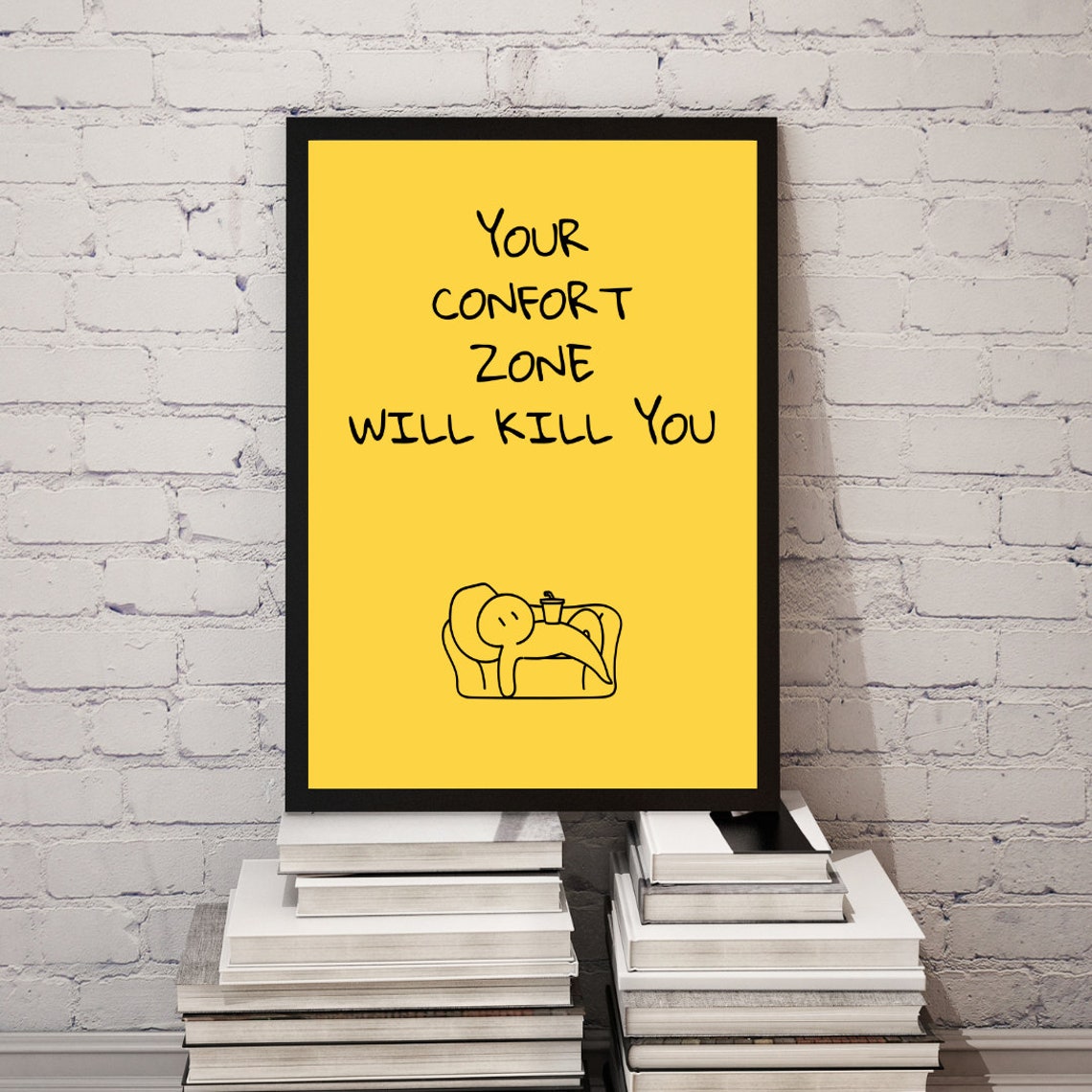 Your Comfort Zone Warning Yellow Motivational Quote Art Poster - Image 3