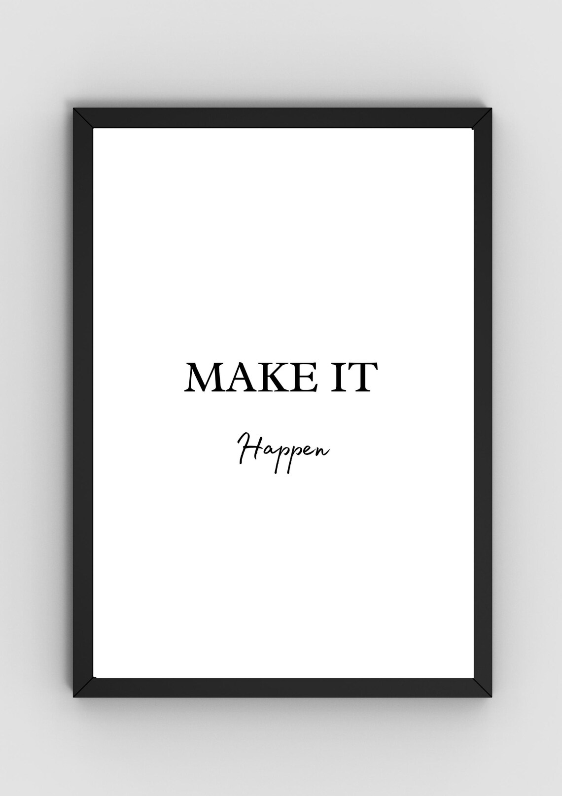 Make It Happen Black Typography Minimalist Modern Quote Poster - Image 4