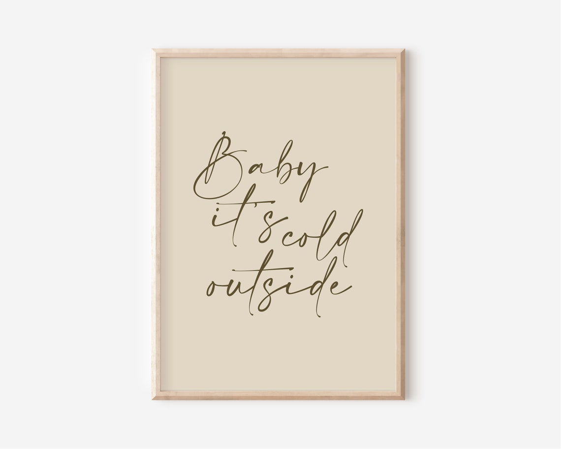 Baby Its Cold Outside Script Poster Beige Boho Christmas Quote Art - Image 2