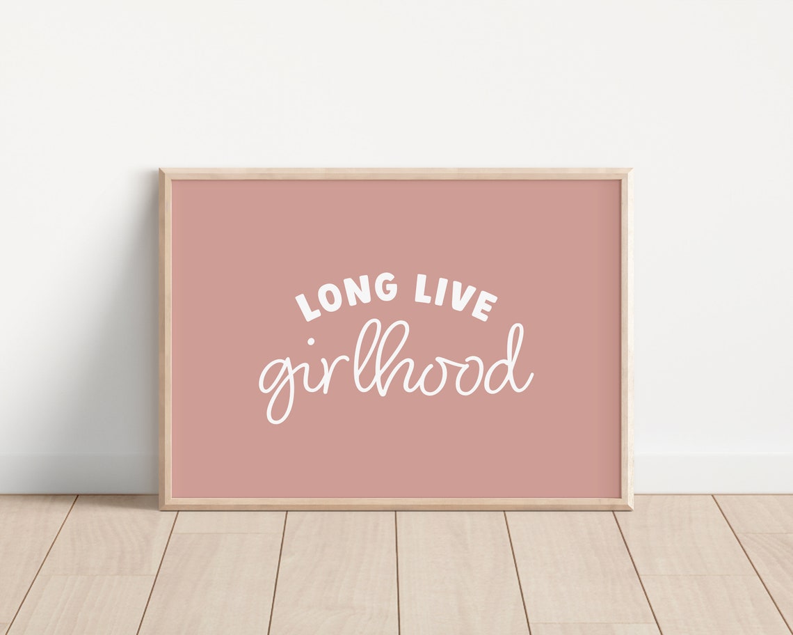 Long Live Girlhood Print Girl Nursery Wall Art Kids Room Print Playroom Wall Art Pink Nursery Prints Girl Room Decor Wall Art - Image 3