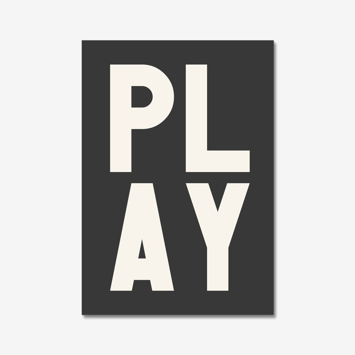 Play Bold Cream Typography Black Playroom Game Room Poster Art