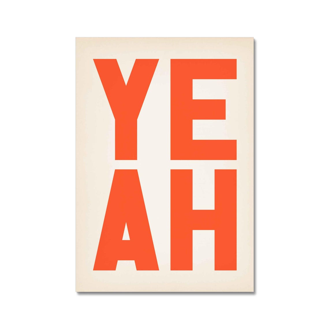 Yeah Bold Orange Typography Cream Positive Energy Graphic Poster