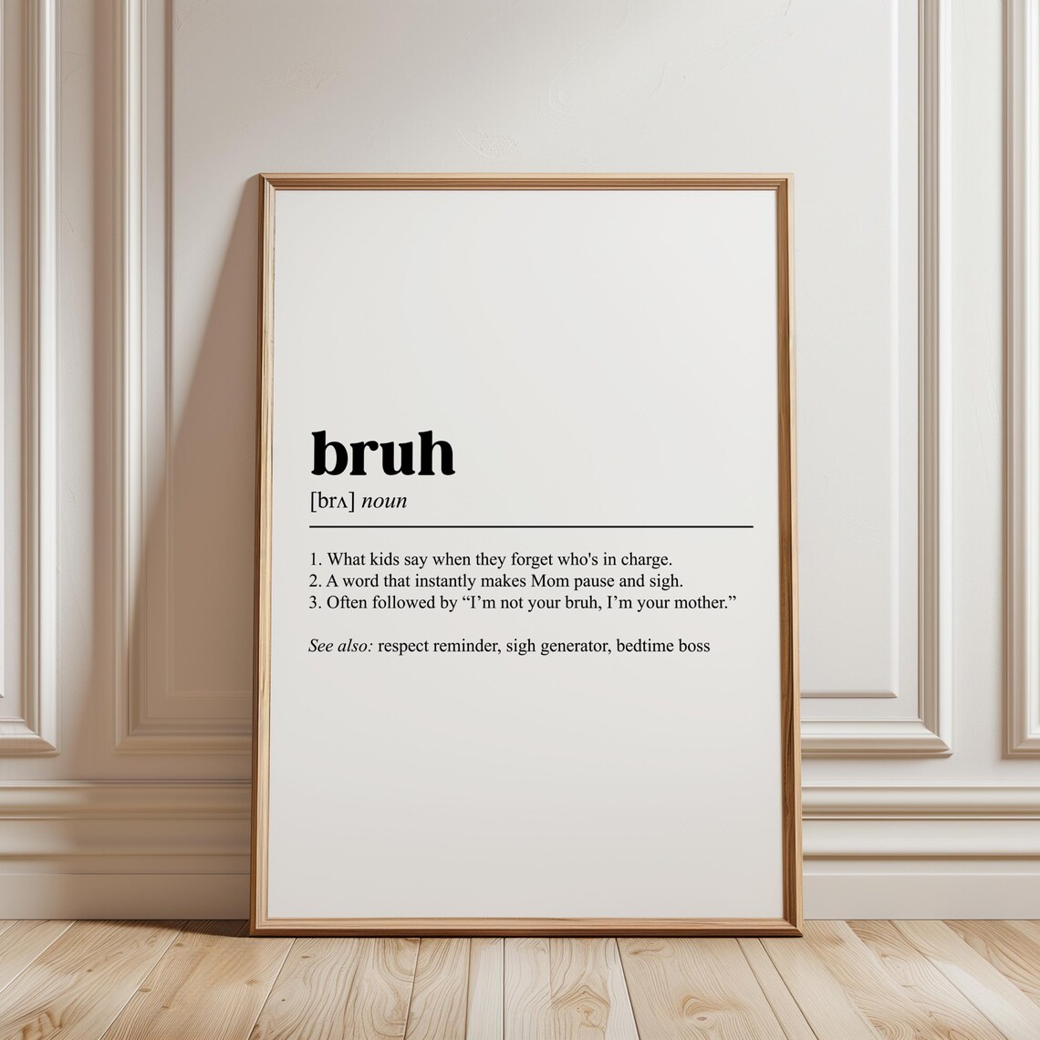 Bruh Definition Kids Family Motherhood Mum Gift
