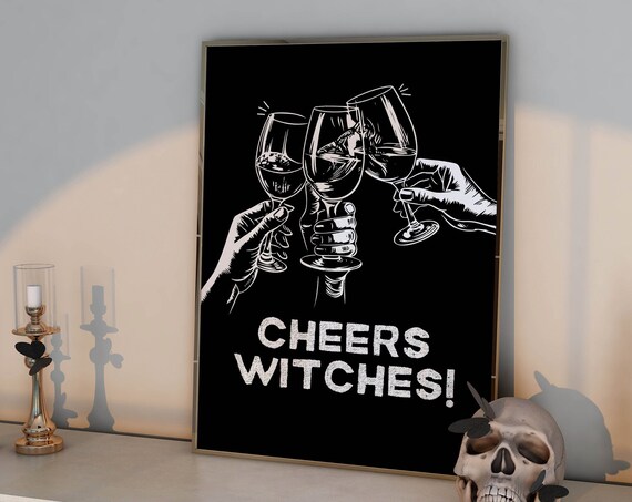 Cheers Witches Black And White Wine Toast Halloween Bar Poster