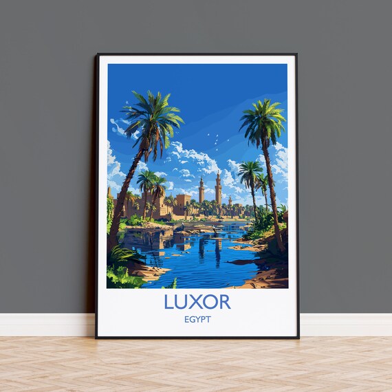 Luxor Travel Print Travel Poster Of Luxor Egypt Art Lovers Gift Luxor Wall Art
