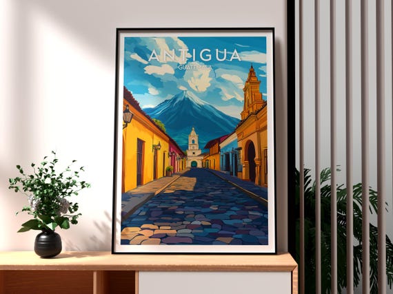 Antigua Travel Print Guatemala Wall Art Poster Holiday Gift For Traveller