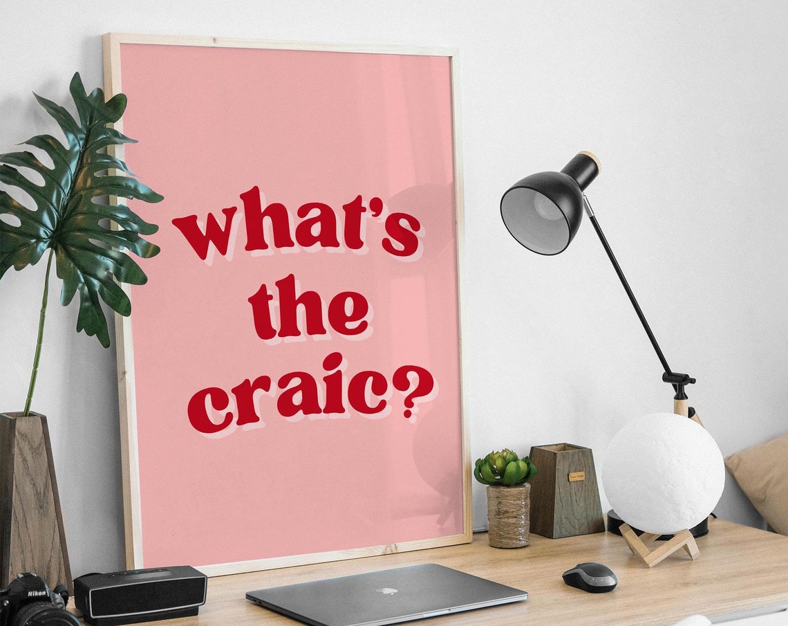 Whats the Craic Irish Saying Pink Retro Typography Fun Poster