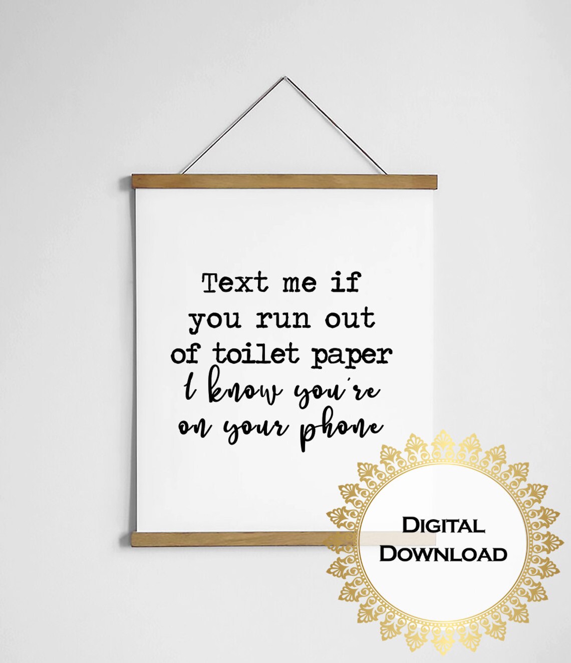 Text Me If You Run Out of Toilet Paper Funny Bathroom Quote Print - Image 3