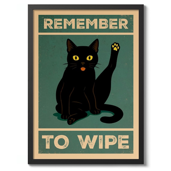Remember to Wipe Funny Black Cat Retro Vintage Bathroom Poster