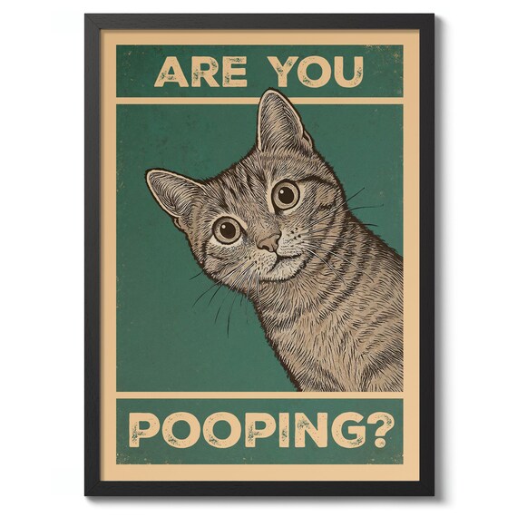 Are You Pooping Funny Tabby Cat Retro Green Bathroom Art Poster